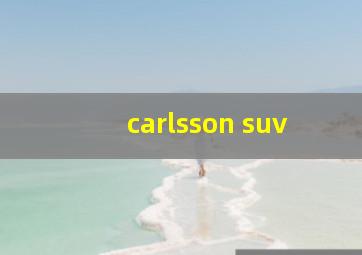 carlsson suv